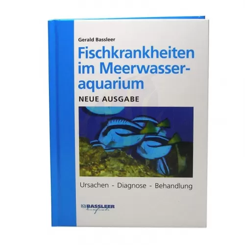 Fischkrankheiten im Meerwasser Aquarium G Bassleer